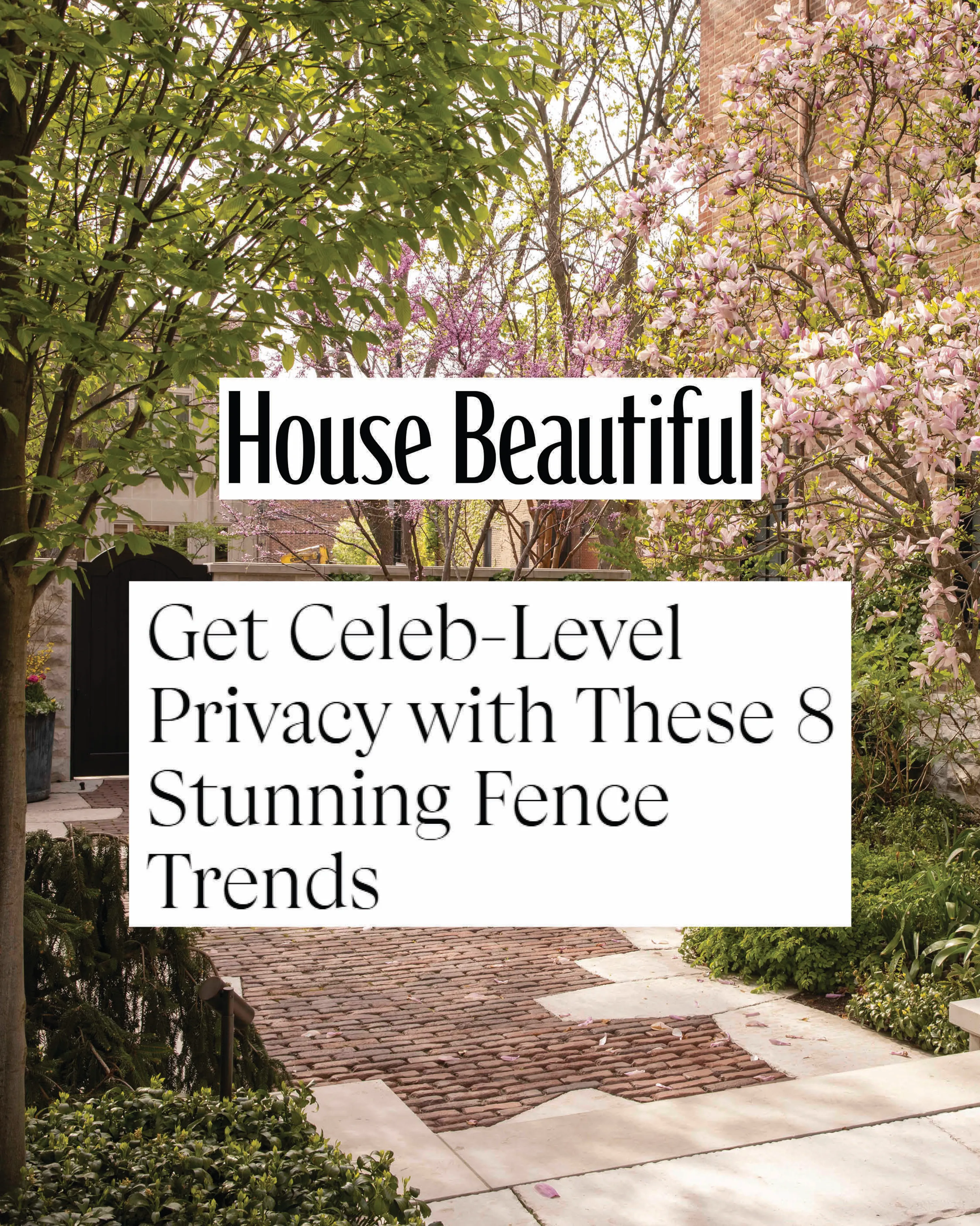 House beautiful cory fence